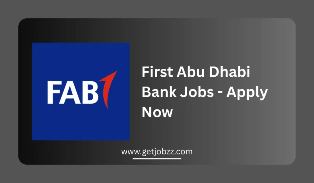 First Abu Dhabi Bank Jobs