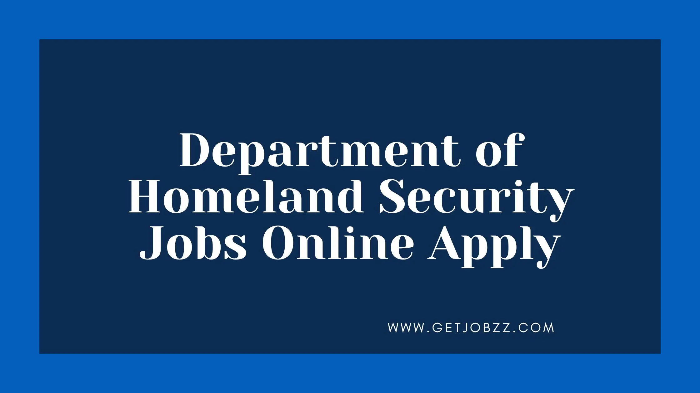 Department of Homeland Security Jobs