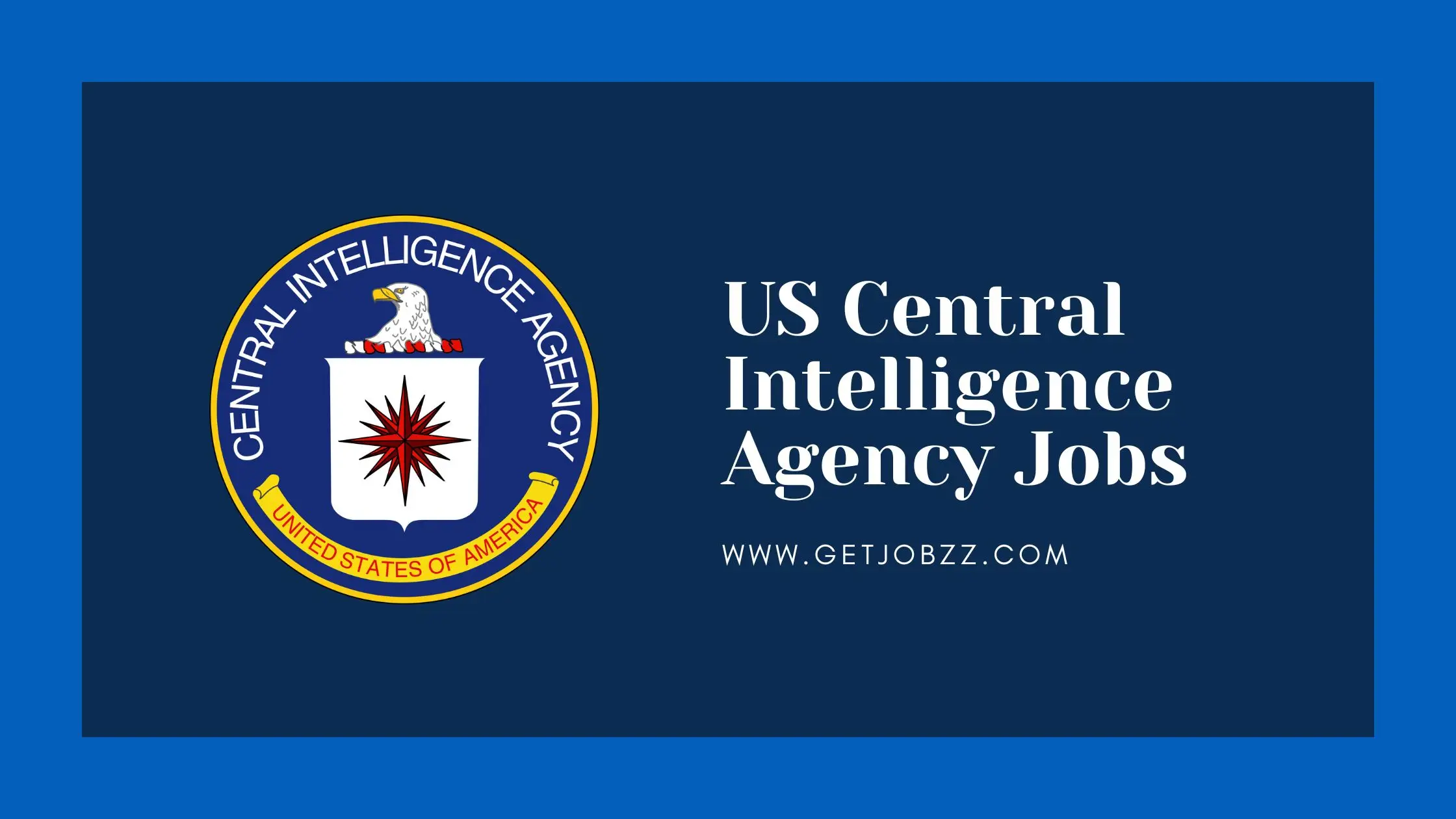 US Central Intelligence Agency Jobs