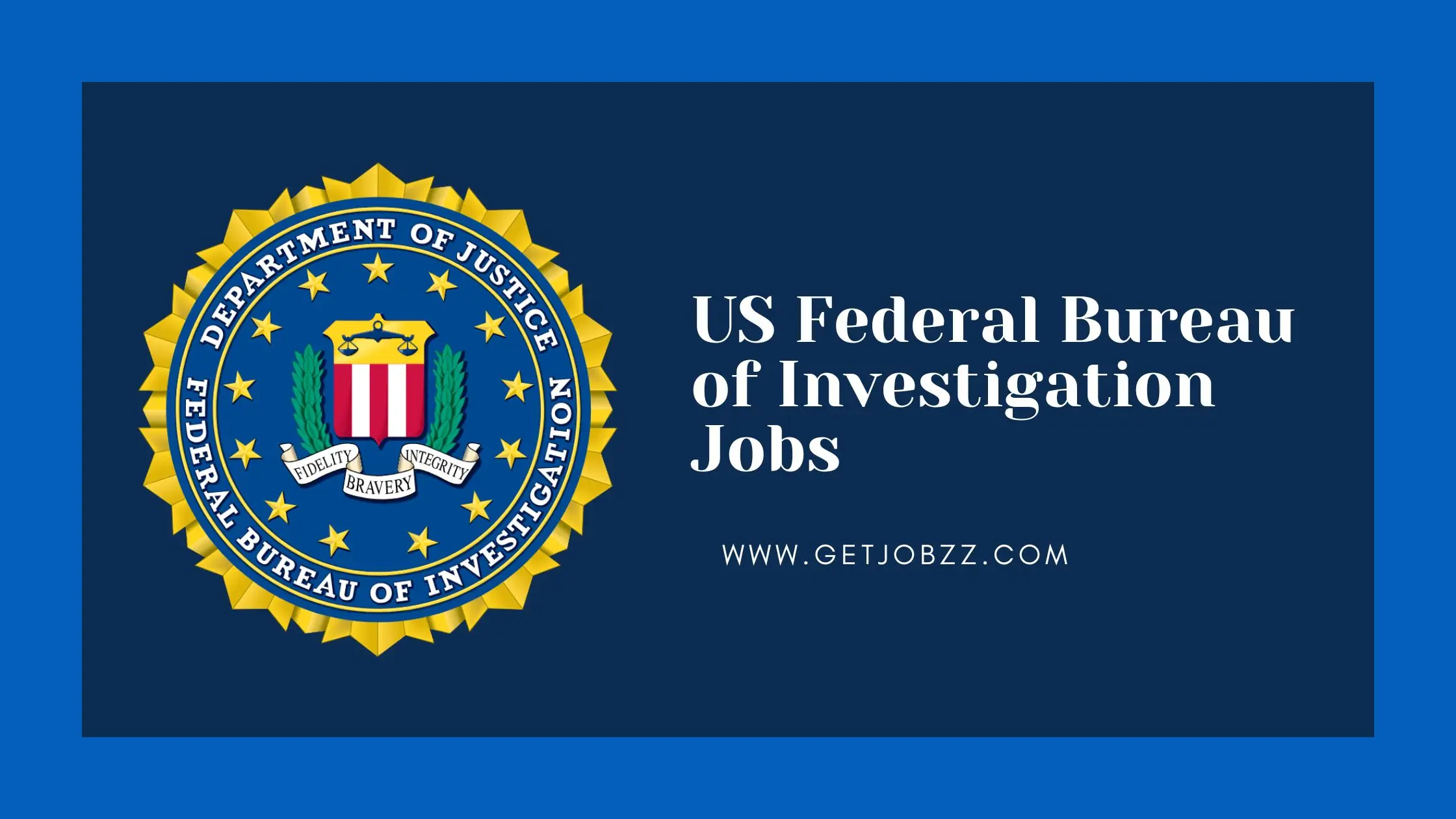 US Federal Bureau of Investigation Jobs