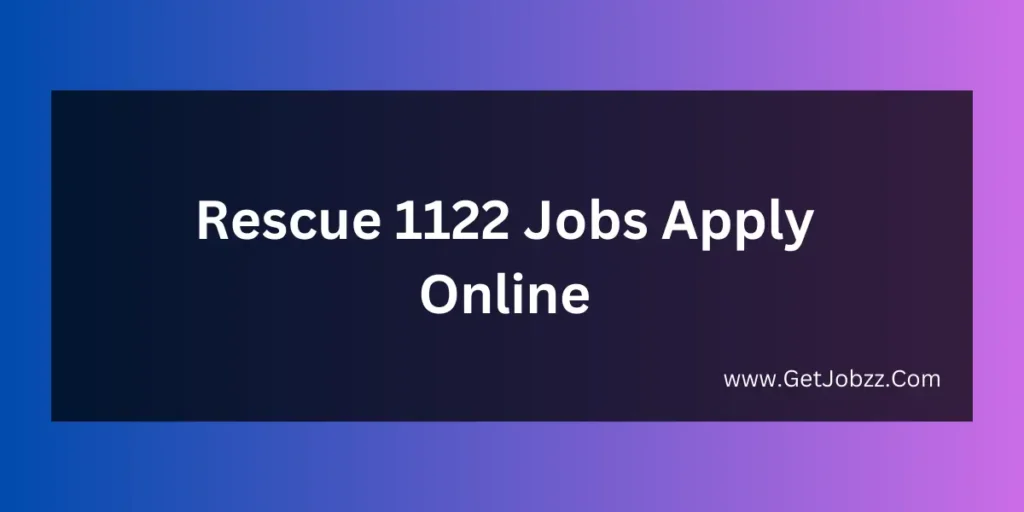 Rescue 1122 Jobs