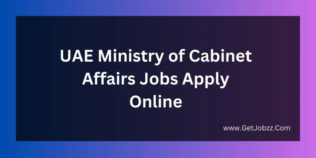 UAE Ministry of Cabinet Affair Jobs