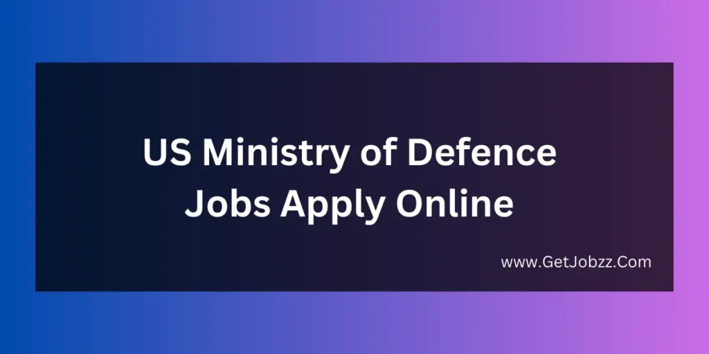 US Ministry of Defence Jobs