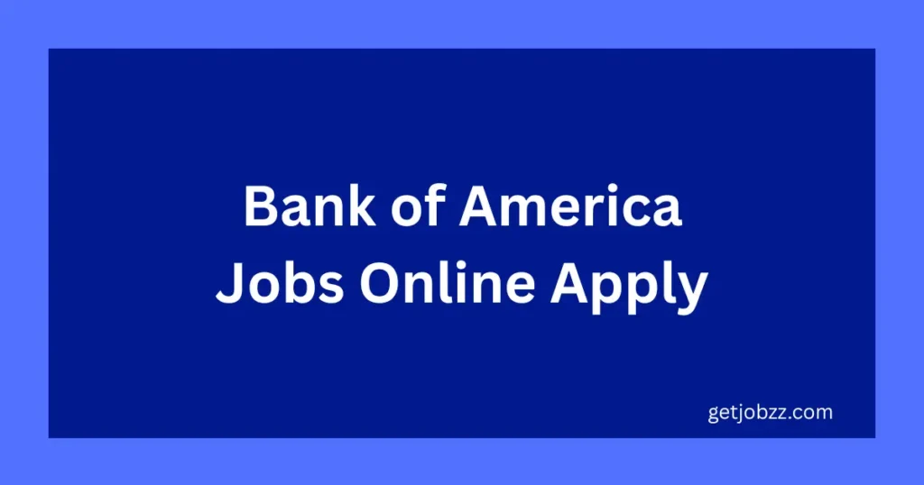 Bank of America Jobs