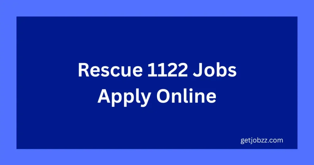 Rescue 1122 Jobs