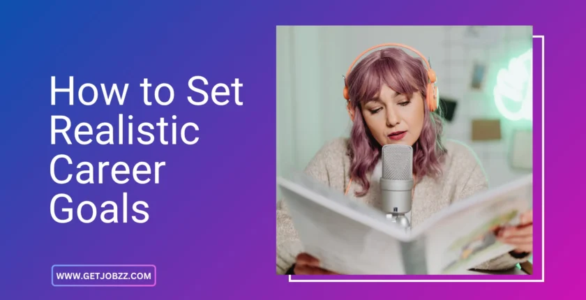 Realistic Career Goals